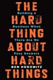 The Hard Thing About Hard Things by Ben Harowitz