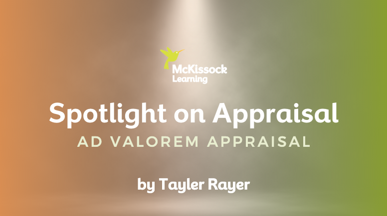 Spotlight on Appraisal: Ad Valorem