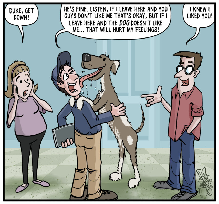 Long as the dog likes me